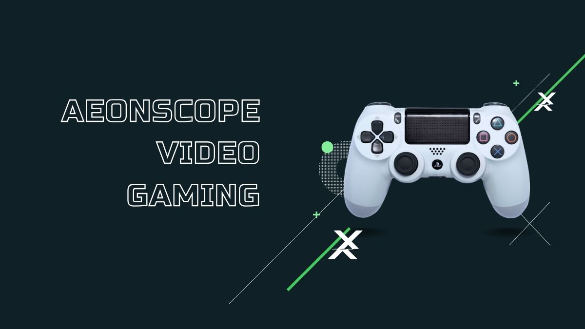 aeonscope video gaming